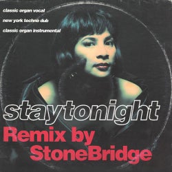 Stay Tonight Stone Bridge Remix