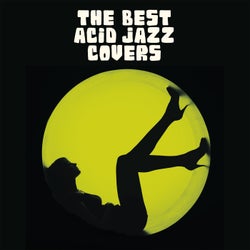 The Best Acid Jazz Covers