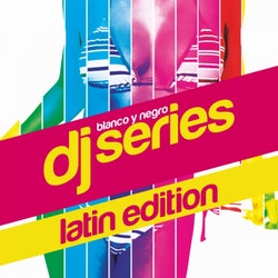 Blanco y Negro DJ Series: Latin Edition, Vol. 1