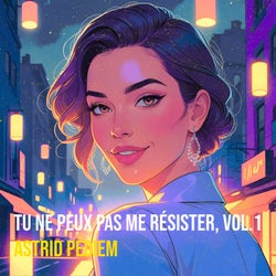 Tu ne peux pas me résister, vol.1