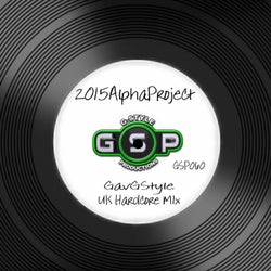 2015AlphaProject (UK Hardcore Mix)