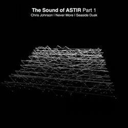 The Sound of ASTIR Part 1