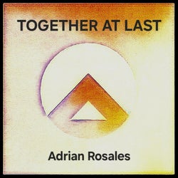 TOGETHER AT LAST