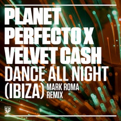 Dance All Night (Ibiza) (Mark Roma Extended)