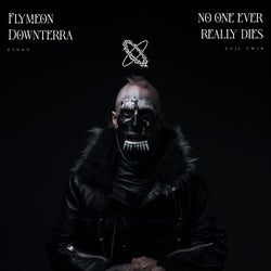 No One Ever Really Dies (Extended Mix)