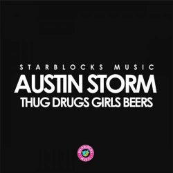 Thug Drugs Girls Beers