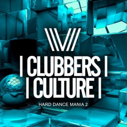 Clubbers Culture: Hard Dance Mania 2