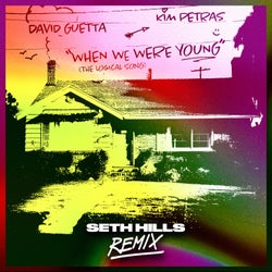 When We Were Young (The Logical Song) [Seth Hills Remix Extended]