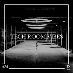 Tech Room Vibes Vol. 24