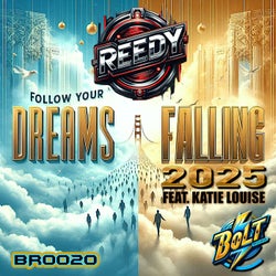 Follow Your Dreams / Falling 2025
