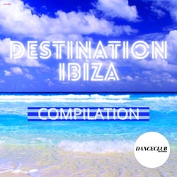 Destination Ibiza Compilation