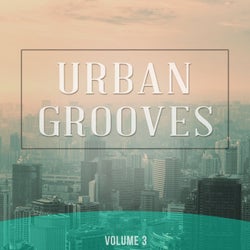 Urban Grooves, Vol. 3 (This Is How Urban Sounds Like)