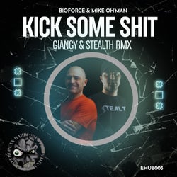 Kick Some Shit - Giangy & Stealth Hardcore Remix 2025