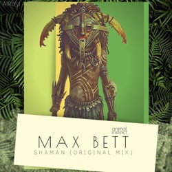 Max Bett - Shaman
