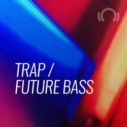 Peak Hour Tracks: Trap / Future Bass