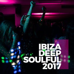 IBIZA Deep Soulful 2017 Vol. 1