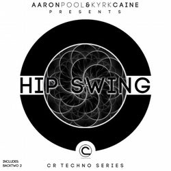 Hip Swing (CR Techno Series)