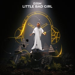 Little Bad Girl