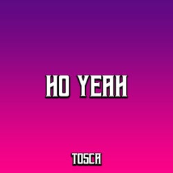 Ho Yeah