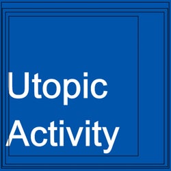 Utopic Activity