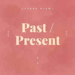 Past/Present (Extended Mix)