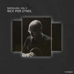 Modulism, Vol.5 (Compiled & Mixed by Rick Pier O'neil)