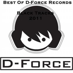 Best Of D-force Records 2011 Black Tracks