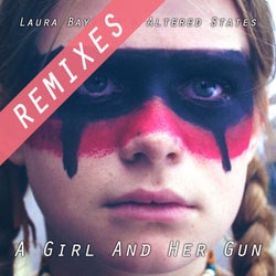 A Girl and Her Gun Remixes