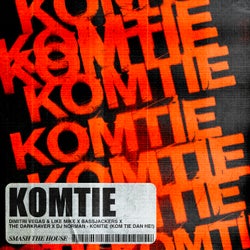 Komtie (Kom Tie Dan He!) (Extended Mix)