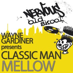 Wayne Gardiner Presents Classic Man - Mellow