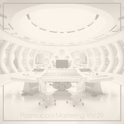 Plasmapool Mastering Vol.29