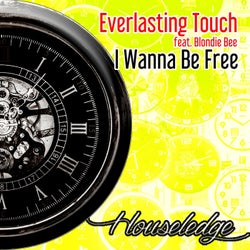 I Wanna Be Free