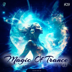 Magic Of Trance, Vol.29 (Mixed By GLF)