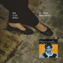 Mor ?? ?????? Club (Deena Abdelwahed Remix)