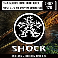 Dance To The House (Digital Mafia & Sebastian Storm Remix)