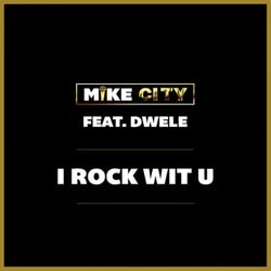 I Rock Wit U (feat. Dwele) - Single