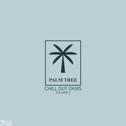 Palm Tree Chill out Oasis, Vol. 2