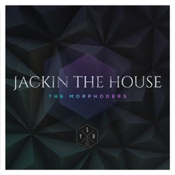 Jackin' the House