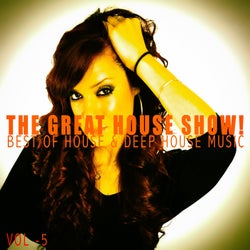 The Great House Show!, Vol. 5