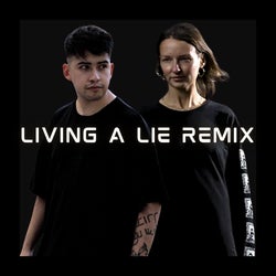 "Living A Lie Remix" Chart