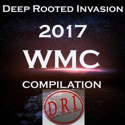 Deep Rooted Ivasion 2017 WMC Compilation
