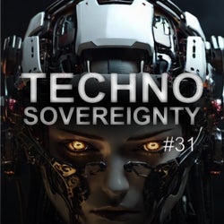 Techno Sovereignty EP31 Selection