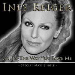 All In The Way You Love Me (Special Album Length Maxi-Single)