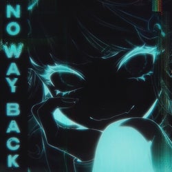 NO WAY BACK!