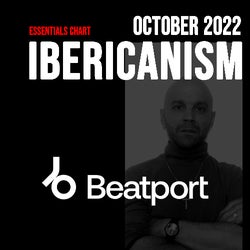 IBERICANISM OCTOBER 2022 BEATPOR ESSENTIALS