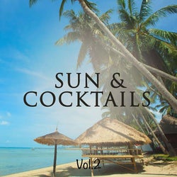Sun And Cocktails, Vol. 2 (The Very Best Of Beach Bar Sounds)