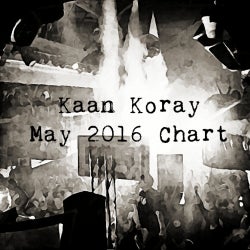 Kaan Koray May 2016 Chart
