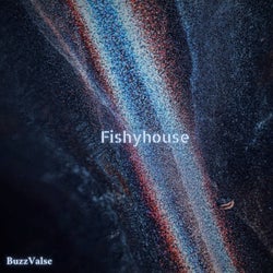 Fishyhouse