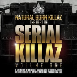 Natural Born Killaz - Best of Serial Killaz Vol 1