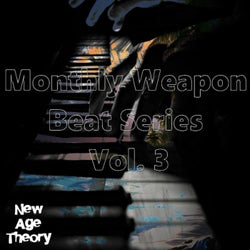 Monthly Weapon Beat Series, Vol. 3